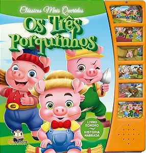 Clássicos Mais Queridos: Os Três Porquinhos