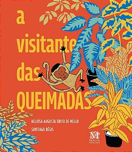 A Visitante das Queimadas