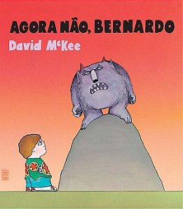 Agora Não, Bernardo - 03Ed/19