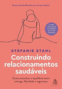 Construindo Relacionamentos Saudáveis