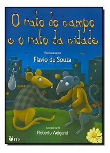 Rato D/campo e o Rato D/cidade-(le P/mim)f.souza,