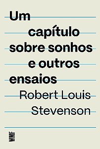 Um Capítulo Sobre Sonhos e Outros Ensaios