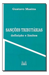 Sanções Tributárias - Definição e Limites