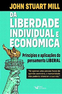 Da Liberdade Individual e Econômica