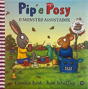 Pip e Posy - o Monstro Assustador