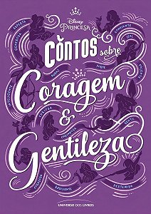 Contos Sobre Coragem e Gentileza