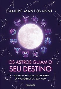 Os Astros Guiam seu Destino