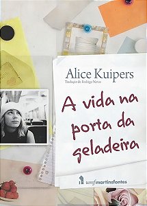 A Vida na Porta da Geladeira