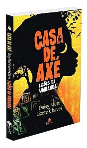 Casa de Axé - Lições da Umbanda