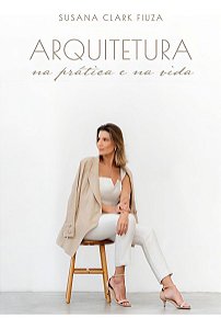 Arquitetura na Prática e na Vida