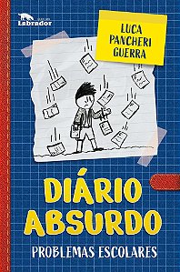 Diário Absurdo - Problemas Escolares