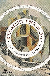 Dissonantes Imbricações