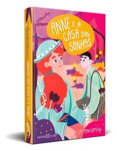 Anne e a Casa dos Sonhos - Edição Com Brindes Exclusivos