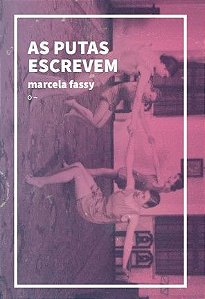 As Putas Escrevem