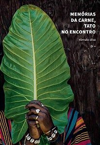 Memórias da Carne, Tato no Encontro