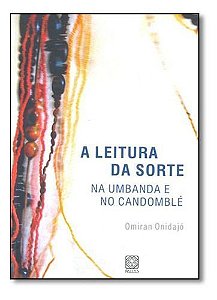 a Leitura Da Sorte Na Umbanda e No Candomble