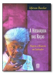 a Hierarquia Das Raças