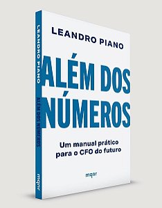 Além Dos Números - Um Manual Prático Para o CFO do Futuro