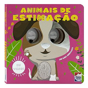 Eu Vejo! Com Olhos Arregalados - Animais de Estimação