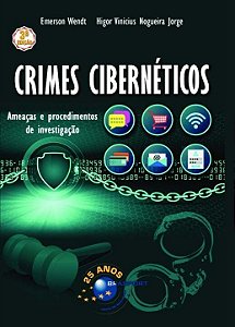 Crimes Cibernéticos - Ameaças e Procedimentos de Investigação - 03Ed/21