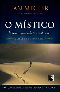 o Místico: Uma Viagem Pela Árvore Da Vida - Uma Viagem Pela Árvore Da Vida