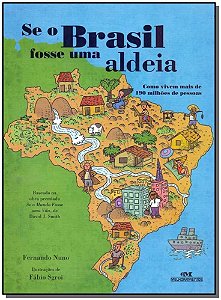 Se o Brasil Fosse Uma Aldeia