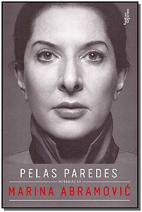 Pelas Paredes: Memórias de Marina Abramovic