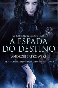 The Witcher - A Espada do Destino - Vol. 02 - (A Saga do Bruxo Geralt de Rívia)