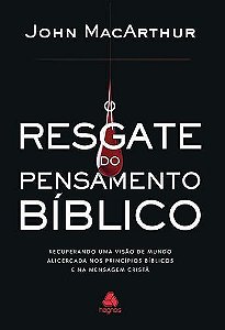 O Resgate Do Pensamento Bíblico