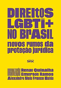 Direitos Lgbti+ No Brasil - Novos Rumos Da Proteção Jurídica