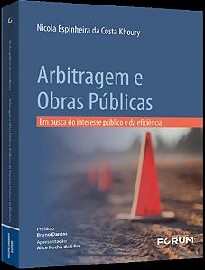 Arbitragem e obras públicas