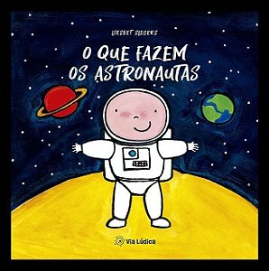 O Que Fazem Os Astronautas