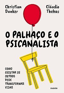 Palhaço e o Psicanalista, O