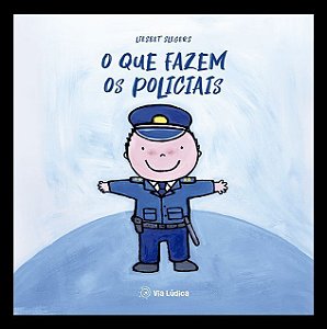 O Que Fazem Os Policiais