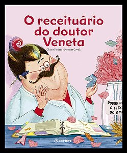 O Receituário Do Doutor Veneta