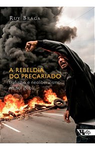 Rebeldia do Precariado, A