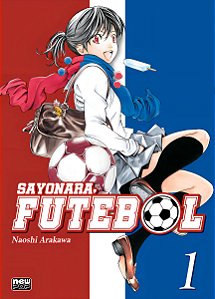 Sayonara, Futebol - Vol. 01