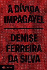 A Dívida Impagável