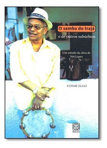O Samba Do Iraja E De Outros Suburbios