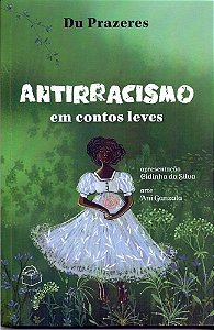 Antirracismo em Contos Leves 2 Edição