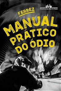 Manual Prático do Ódio