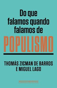 Do Que Falamos Quando Falamos de Populismo