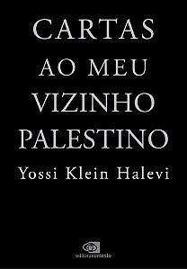 Cartas Ao Meu Vizinho Palestino