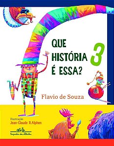 Que História é Essa? - Vol.03