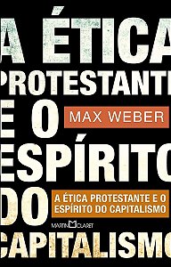 a Etica Protestante e o Espirito Do Capitalismo