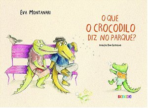 O Que O Crocodilo Diz No Parque?