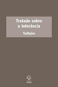 Tratado Sobre a Tolerância - (Unesp)