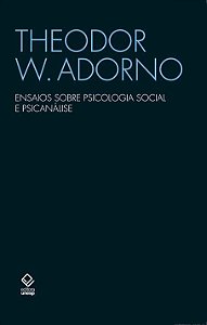 Ensaios Sobre Psicologia Social e Psicanálise