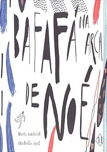 Bafafá na Arca de Noé