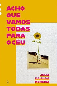 Acho Que Vamos Todas Para O Céu